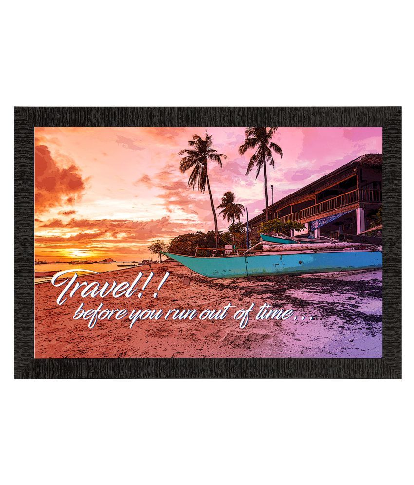     			eCraftIndia Orange & Brown "Travel before you run out of time" Beach Side View Satin Matt Texture UV Art Painting