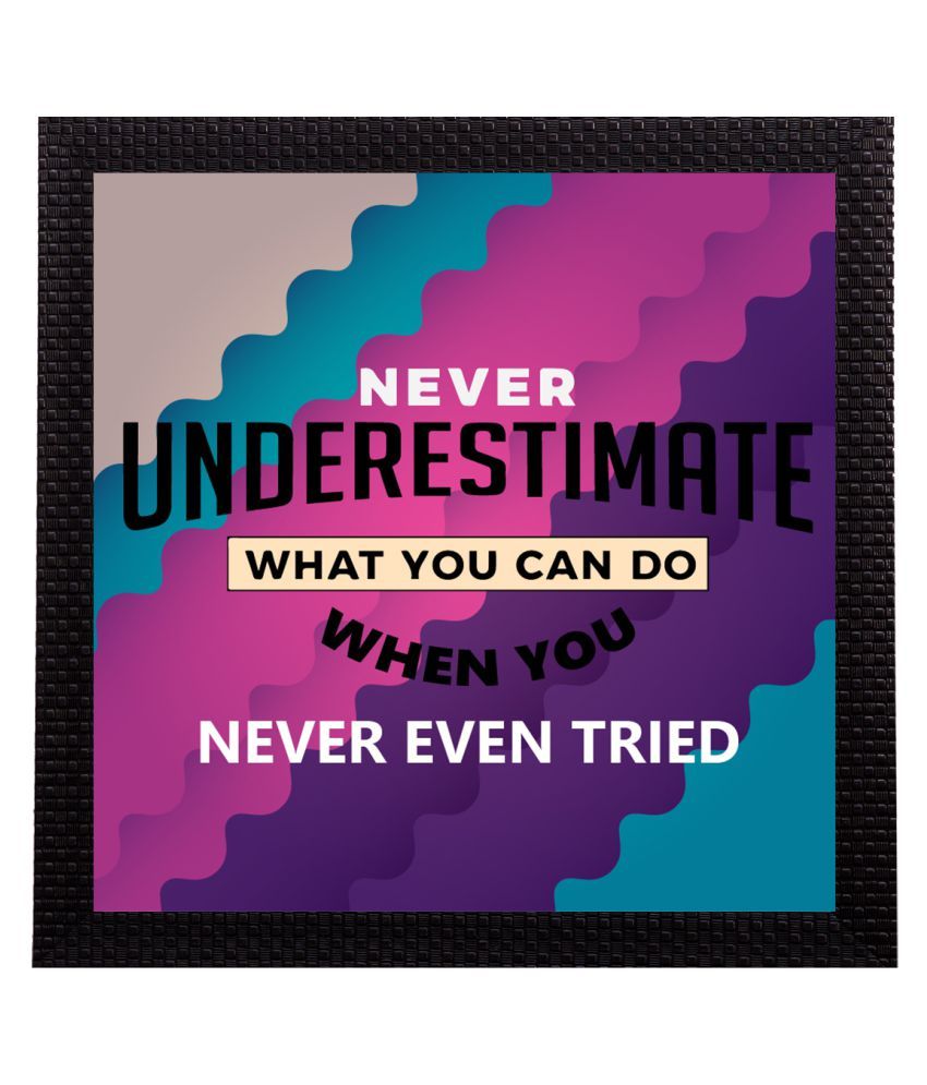     			eCraftIndia Blue & Purple "Never Underestimate What You Can Do When You Never Even Tried "Quote Matt Painting