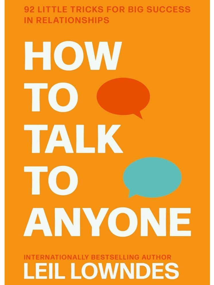     			How to Talk to Anyone: 92 Little Tricks for Big Success in Relationships Paperback