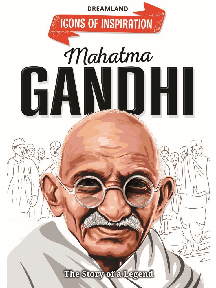     			Mahatma Gandhi Icons of Inspiration  Illustrated Biography for Kids Age 6 - 12 Years