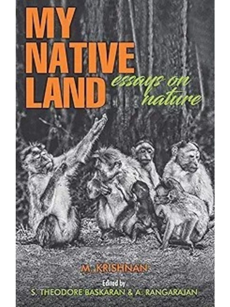     			My Native Land: Essays on Nature (English)