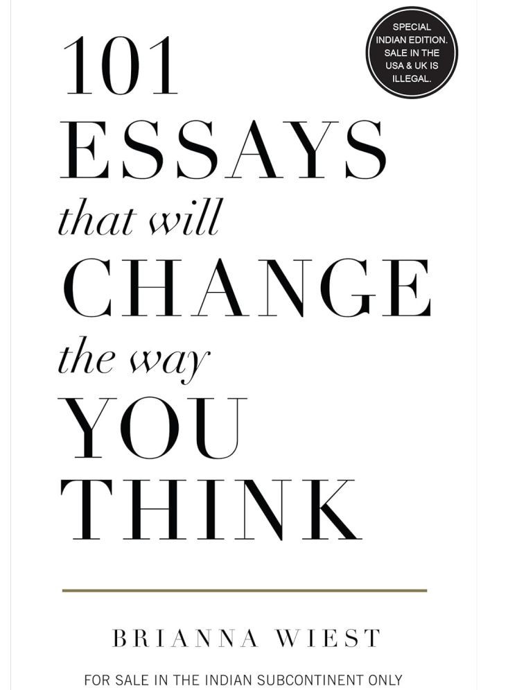     			101 Essays That Will Change The Way You Think By rianna Wiest