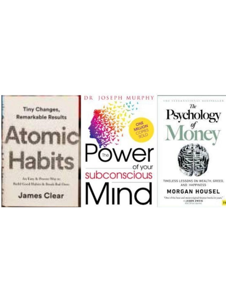     			Atomic Habits + The Power of Subconscious Mind + The Psychology of Money