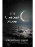 The Crescent Moon [Hardcover]