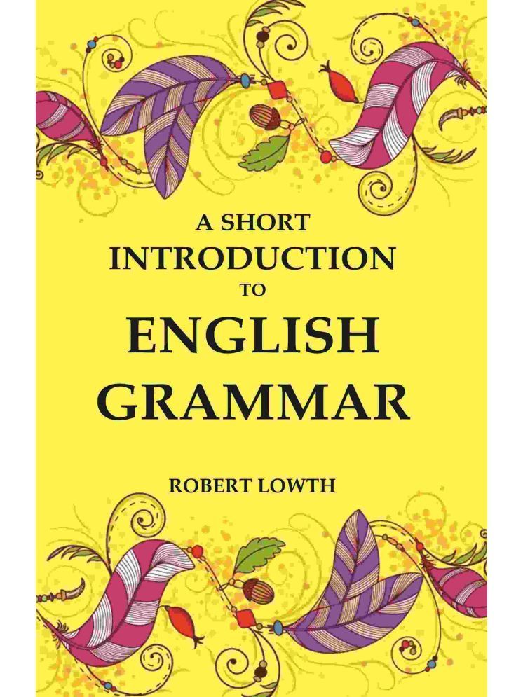     			A Short Introduction to English Grammar