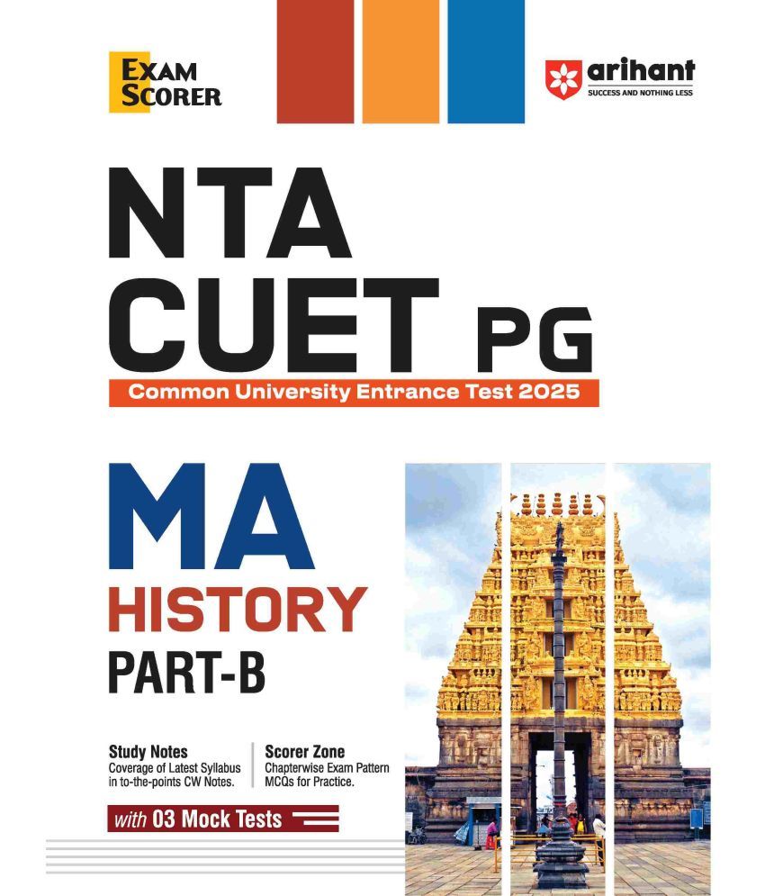     			Arihant NTA CUET PG 2025 I MA History Part-B I Revised edition with Study Notes, Scorer Zone, and 3 Mock Tests