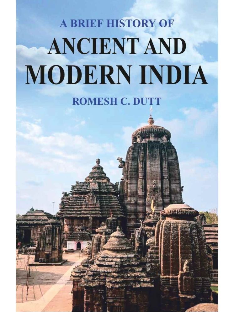     			A Brief History of Ancient and Modern India: According to the Syllabus Prescribed [Hardcover]