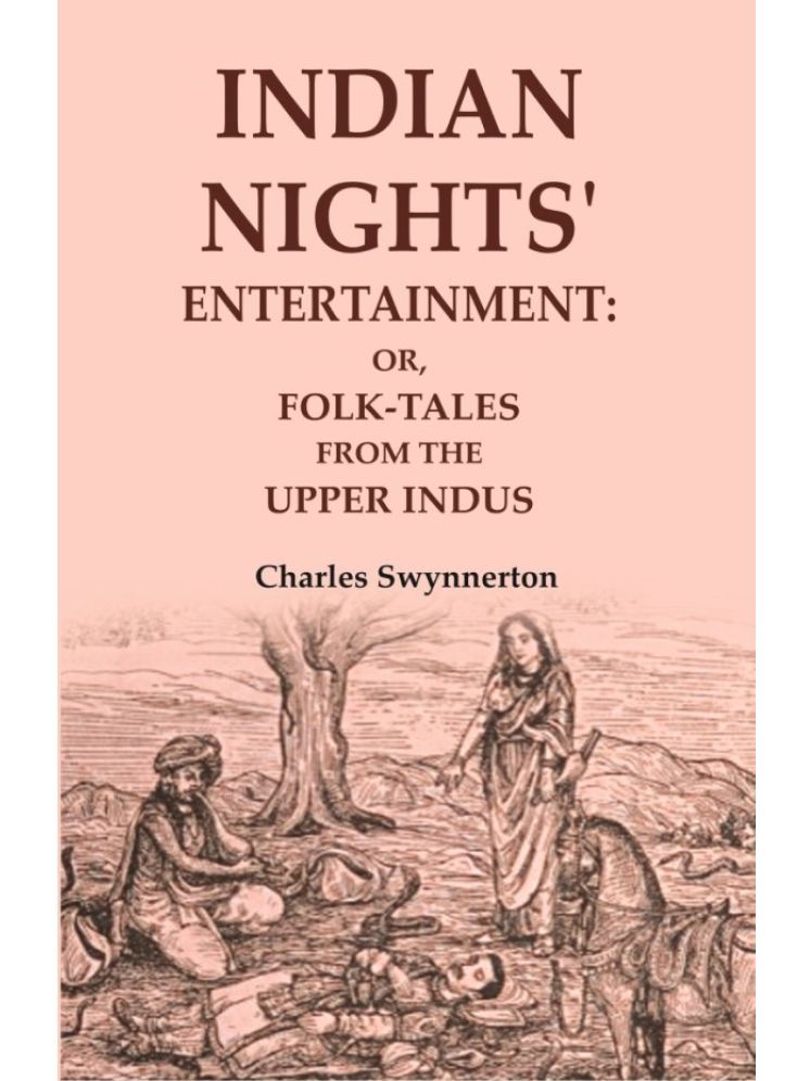     			Indian Nights' Entertainment: Or, Folk-tales from the Upper Indus