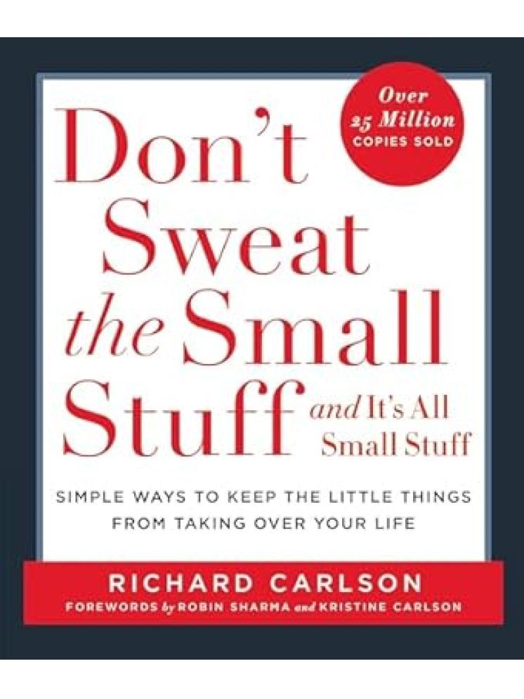     			Don't Sweat the Small Stuff (Richard Carlson)