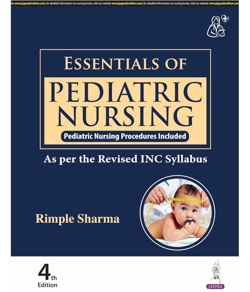     			Essentials of Pediatric Nursing 4th Edition Paperback