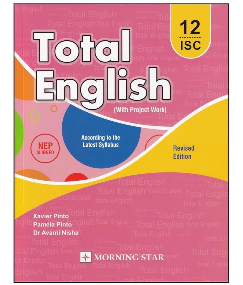     			ICS Total English for Class 12 with Project Work (According to the Latest Syllabus) - Examination - 2024-25 Paperback