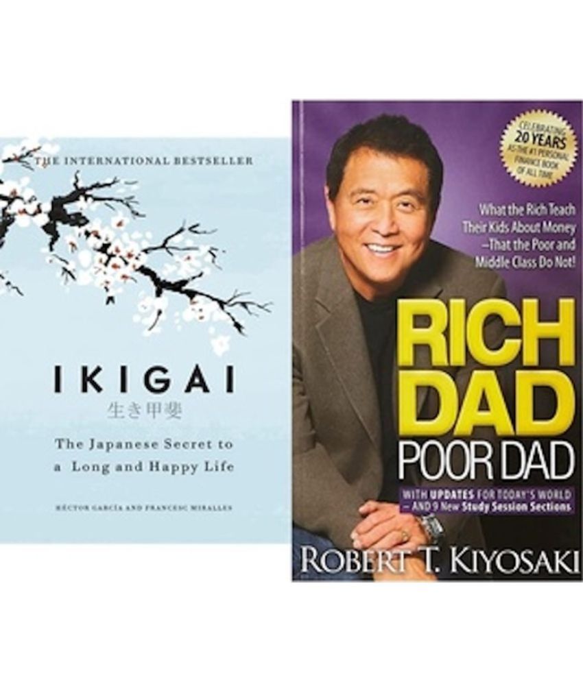     			Ikigai+Rich Dad Poor Dad Most readable novel