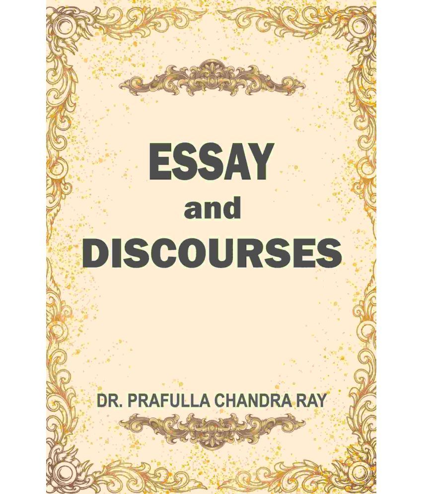     			Essay And Discourses