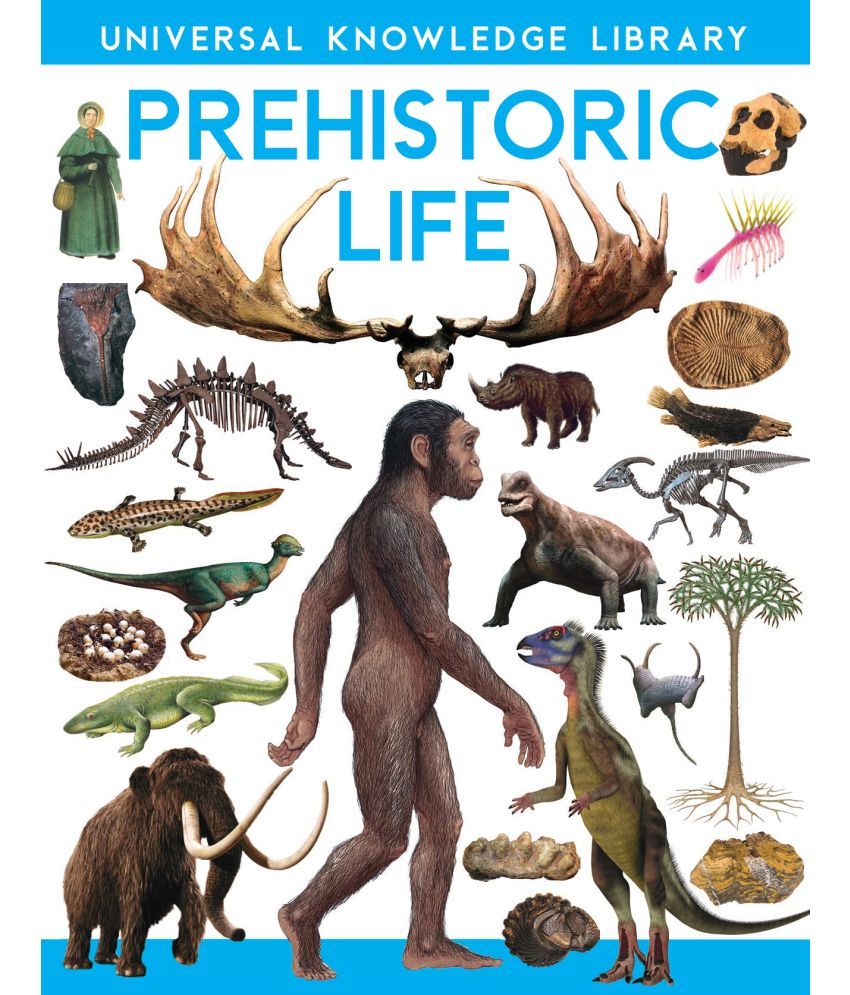     			Universal Knowledge Library: Prehistoric Life (English)