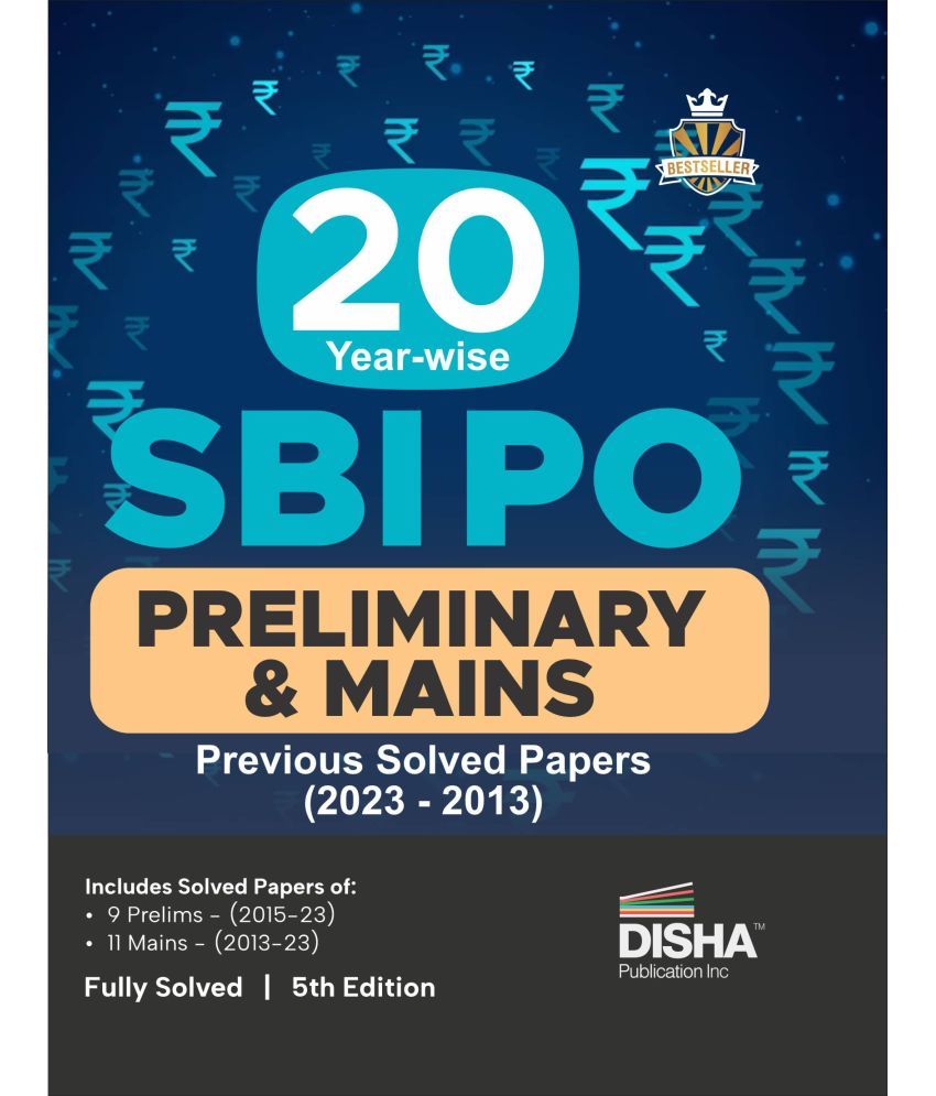     			20 Year-wise SBI PO Preliminary & Mains Previous Year Solved Papers (2023 - 2013) 5th Edition