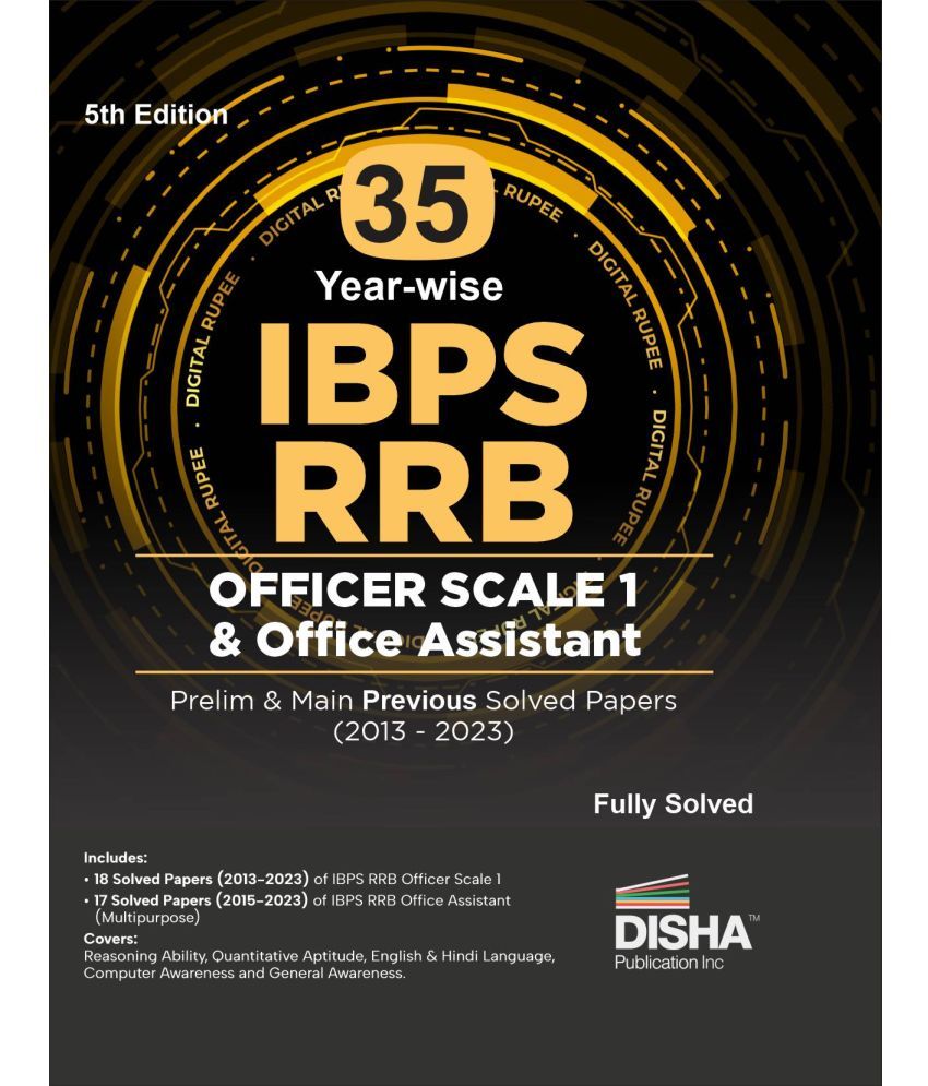     			35 IBPS RRB Officer Scale 1 & Office Assistant Prelim & Main Previous Year-wise Solved Papers (2013 - 2023) 5th Edition