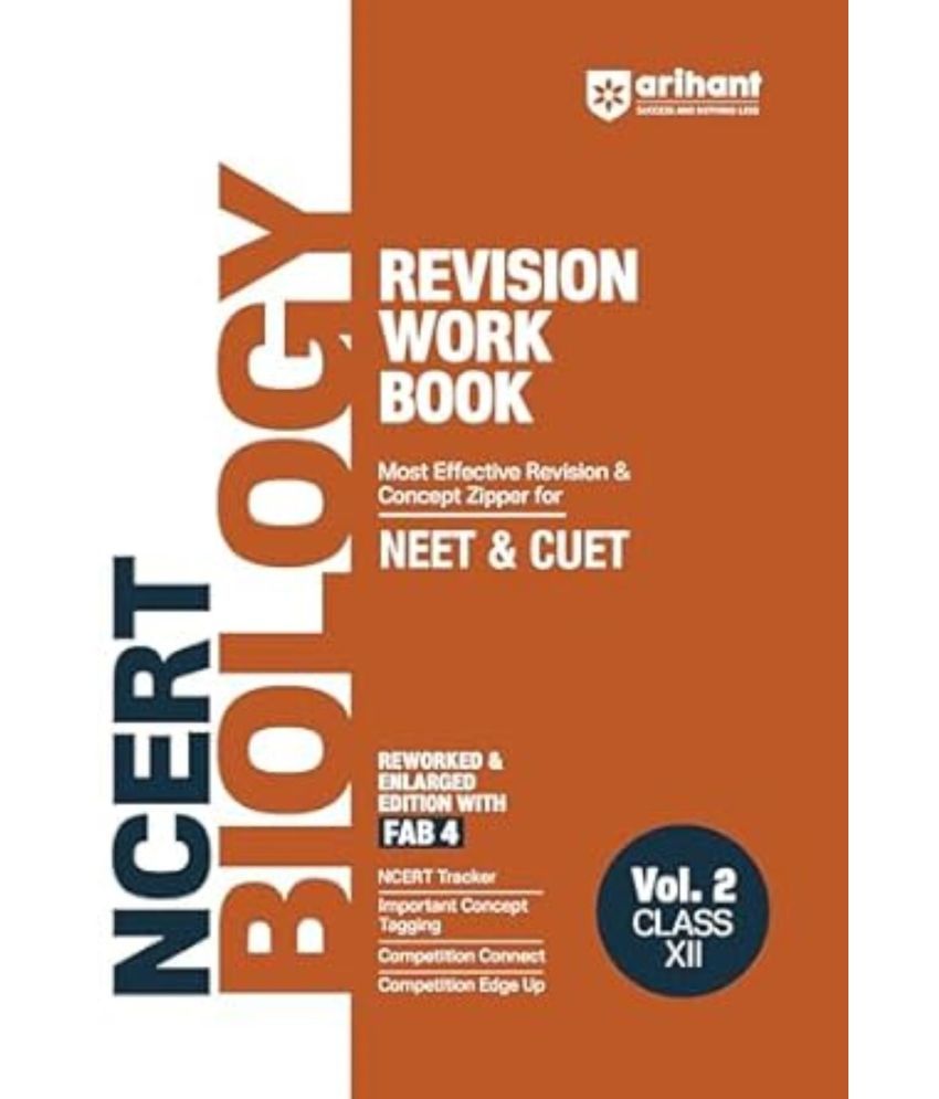     			Arihant NCERT Revision Workbook For NEET | CUET | Biology Vol. 2 Class XII (2025 EXAM)