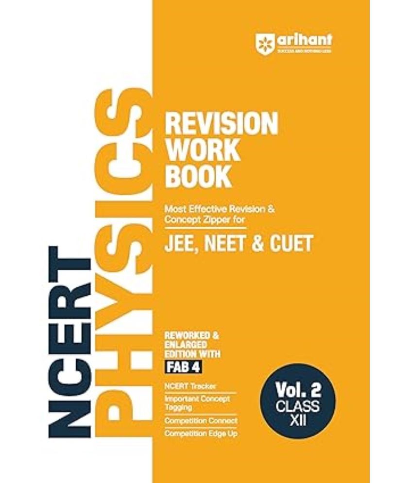     			Arihant NCERT Revision Workbook for JEE | NEET | CUET | Physics Vol. 2 Class XII (2025 EXAM)