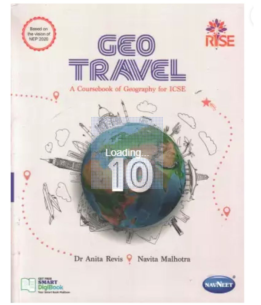     			GEO TRAVEL A COURSEBOOK OF GEOGRAPHY FOR CLASS 10