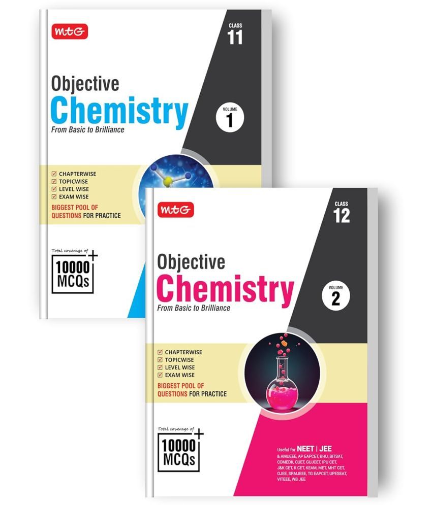     			MTG Objective Chemistry Series Vol-1 & 2 (Class 11 & 12) For NEET, JEE & Other Engineering Entrances | Biggest Pool of 10000+ MCQs Chapter-wise Topic-wise Level-wise Exam-wise For Practice (2025-26)