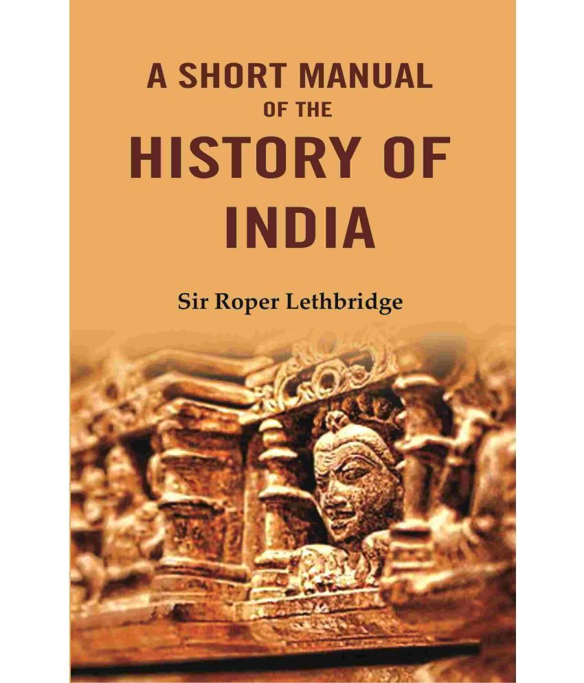     			A Short Manual of the History of India [Hardcover]