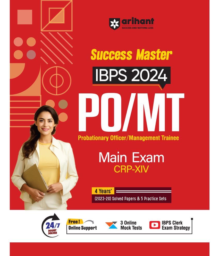     			Arihant SUCCESS MASTER IBPS 2024 PO/MT MAIN EXAM I STUDY GUIDE WITH 4 YEARS’ SOLVED PAPERS & 5 PRACTICE SETS I FREE ONLINE SUPPORT FOR IBPS PO/MT 2024 EXAM