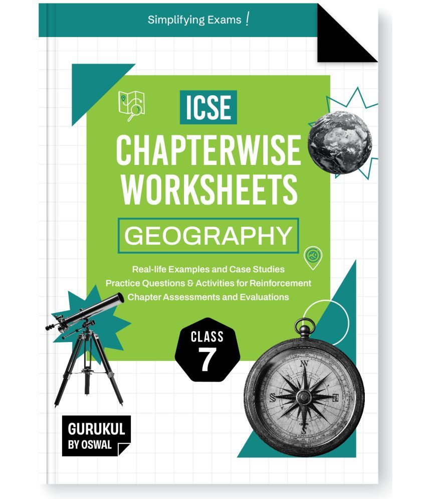     			Gurukul By Oswal Geography Chapterwise Worksheets ICSE Class 7 For Exam 2025 : Real Life Questions, Practice Questions, Activities, Case Studies, Chap