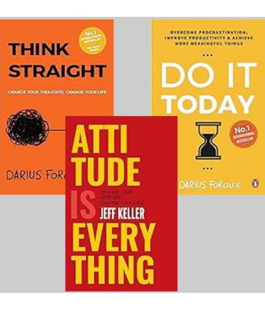     			Think Straight + Do It Today + Attitude is Everything