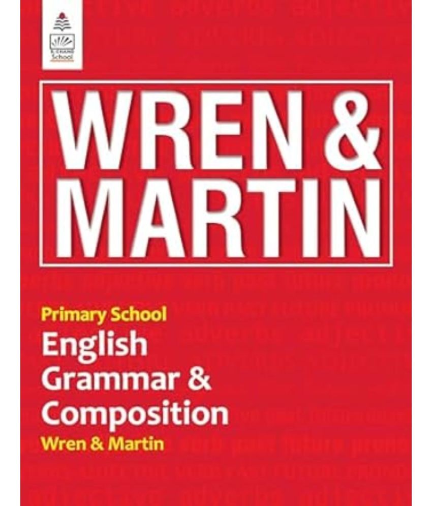     			Primary School English Grammar and Composition - by Wren & Martin - 2024 Edition with New Updated Syllabus