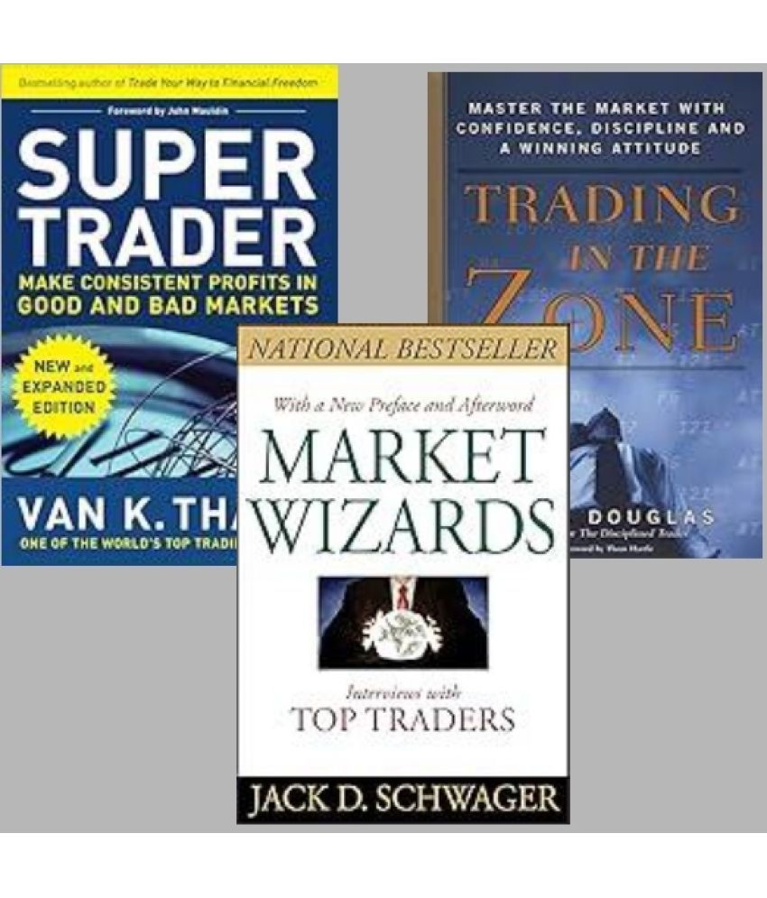     			Market Wizards + Trading in the Zone + Super Trader