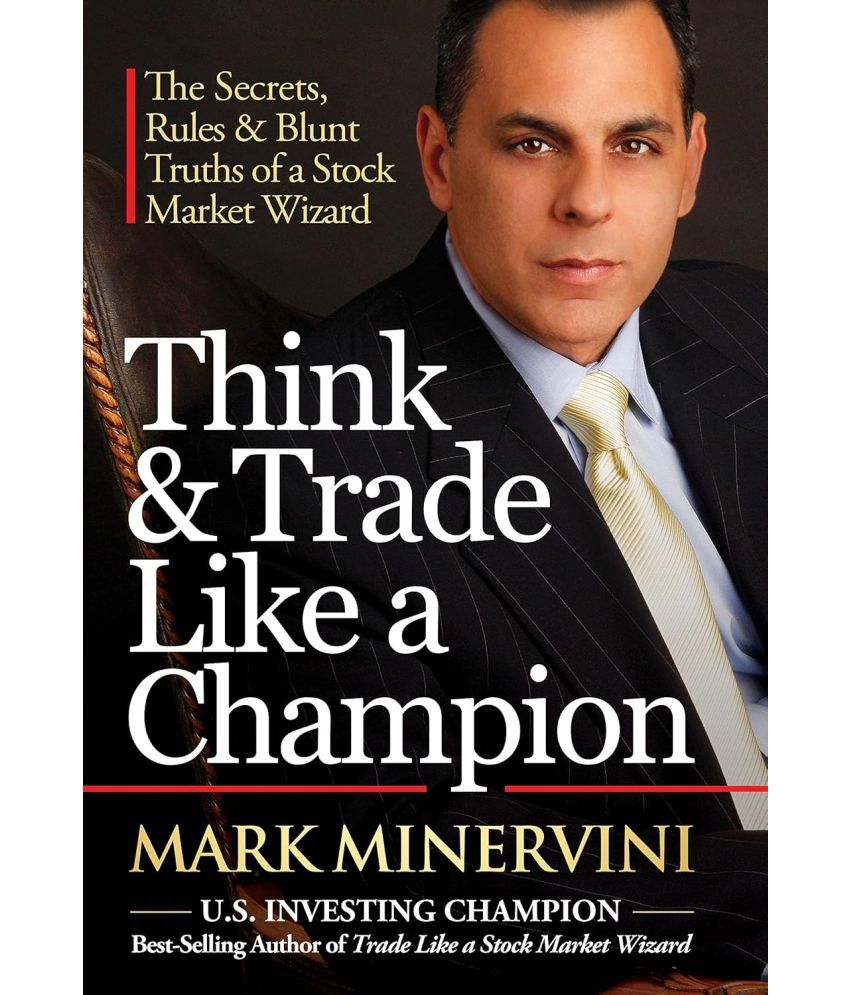     			THINK & TRADE LIKE A CHAMPION BY MARK MINERVINI PAPERBACK ENGLISH EDITION 2023