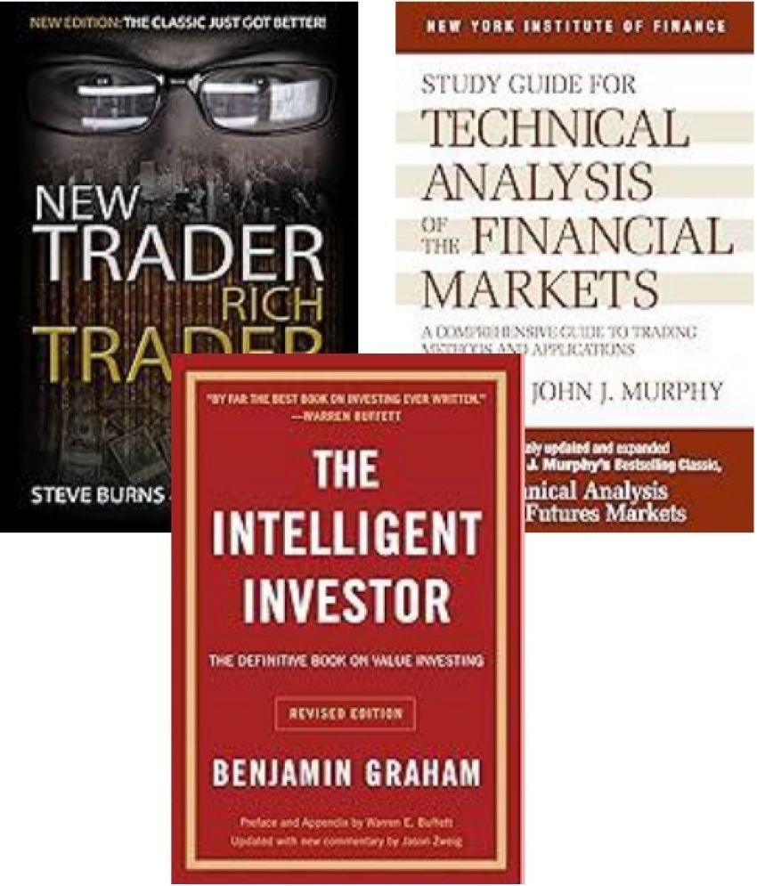     			New Trader Rich Trader + The Intelligent Investor + Technical Analysis of the Financial Markets