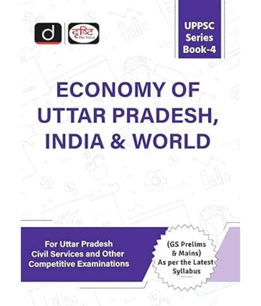     			Drishti IAS 2ND EDITION 2025 UPPSC (SB-4) ECONOMY OF UTTAR PRADESH, INDIA & WORLD