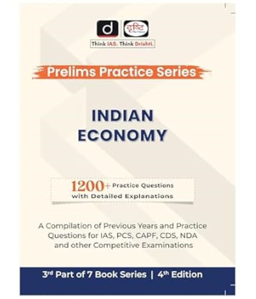     			Drishti 2025 EDITION Indian Economy 4th Edition Drishti IAS | Prelims Practice Series