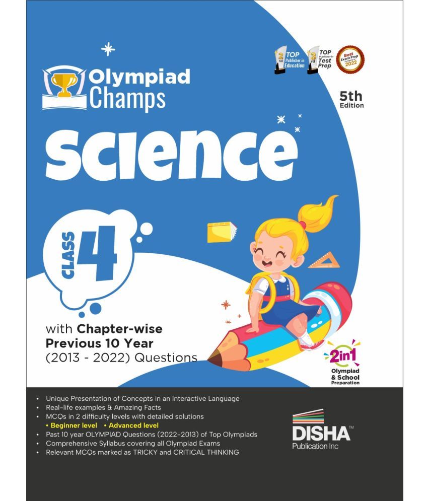     			Olympiad Champs Science Class 4 with Chapter-wise Previous 10 Year (2013 - 2022) Questions 5th Edition | Complete Prep Guide with Theory, PYQs, Past & Practice Exercise |