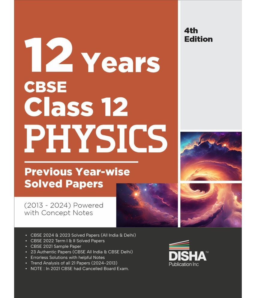     			12 Years CBSE Class 12 Physics Previous Year-wise Solved Papers (2013 - 2023) powered with Concept Notes 3rd Edition | Previous Year Questions PYQs