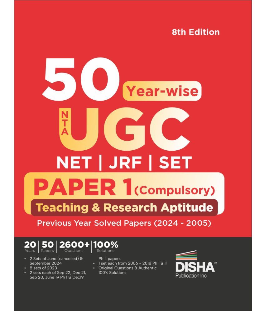     			50 Year-wise NTA UGC NET/ JRF/ SET Paper 1 (Compulsory) Teaching & Research Aptitude Previous Year Solved Papers (2024 - 2005) 8th Edition | PYQs Ques