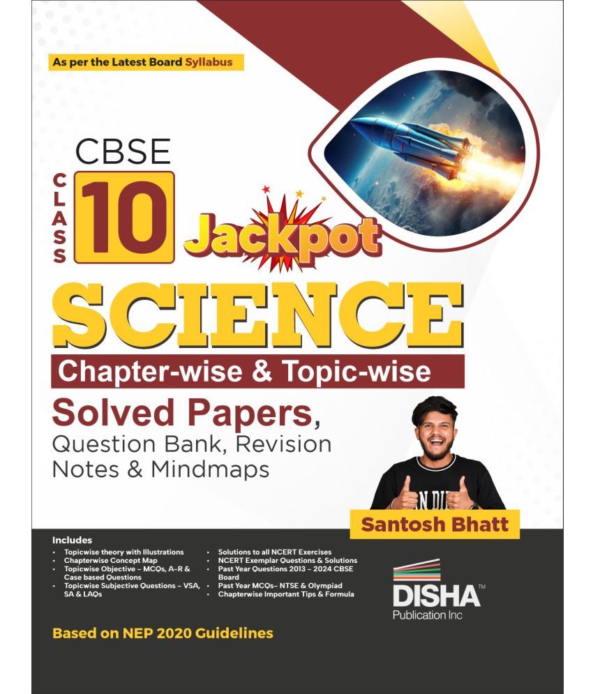     			CBSE Class 10 Jackpot Science Chapter-wise & Topic-wise Solved Papers, Questions Bank, Revision Notes & Mindmaps | NEP 2020 New Syllabus Guidelines