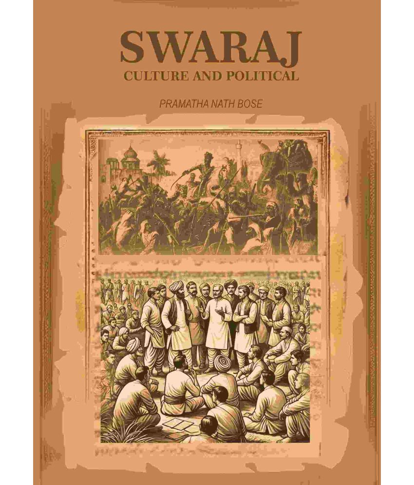     			Swaraj: Cultural and Political [Hardcover]