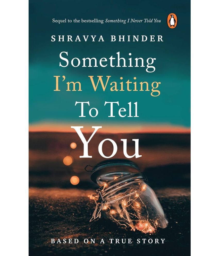     			Something I'm Waiting to Tell You Paperback – 1 January 2022