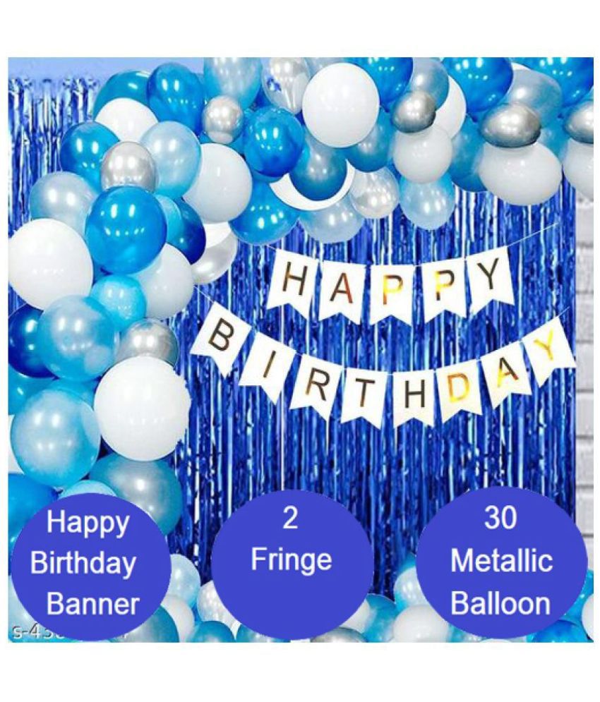     			Kiran Enterprises Happy Birthday Banner ( White )+ 2pcs Blue Fringe Curtain + 30 Metallic Balloon ( Blue, White , Sky Blue, Silver )