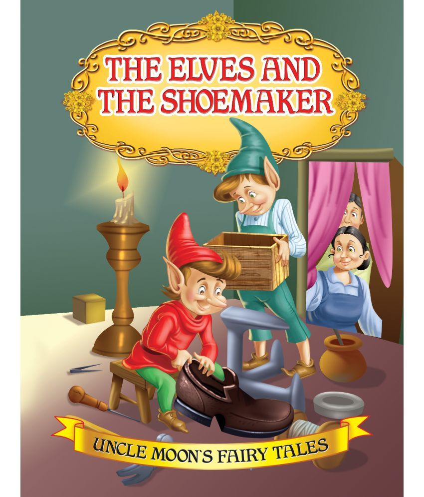     			The Elves and the Shoemaker - Story books Book