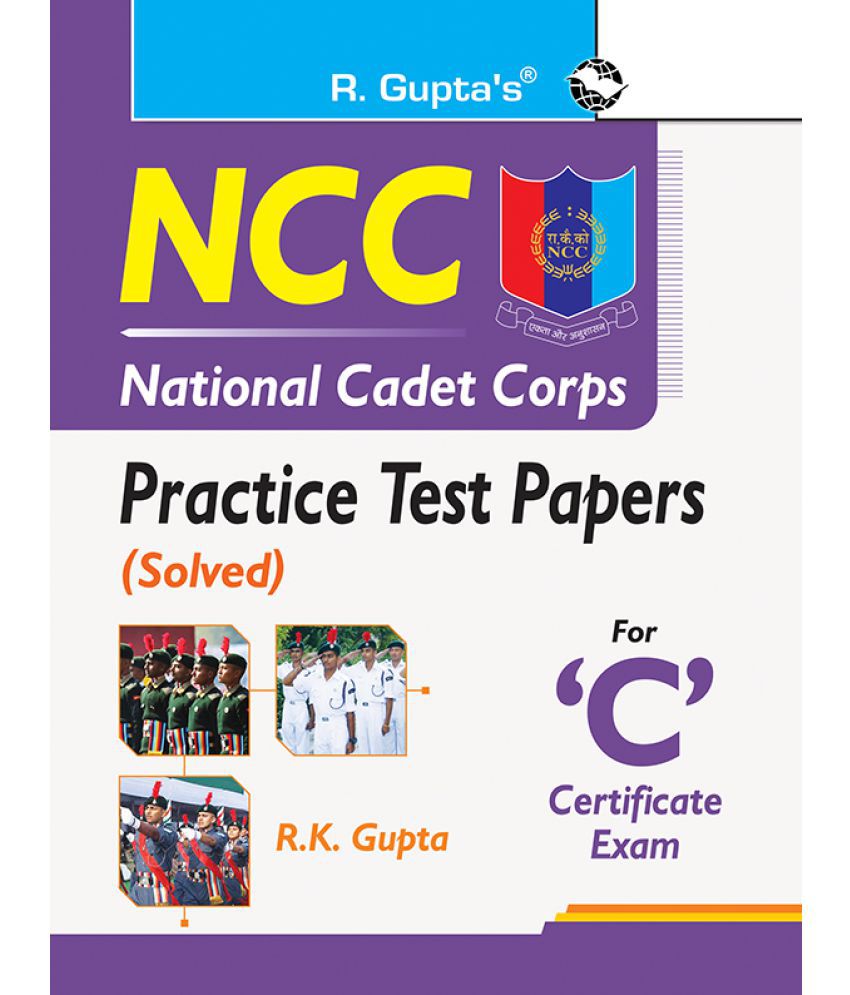     			NCC : Practice Test Papers (Solved) for ‘C’ Certificate Exam