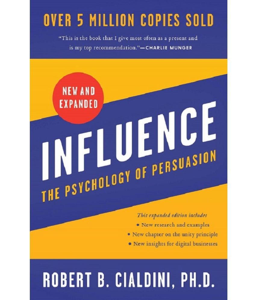     			Influence: The Psychology of Persuasion (New and Expanded) Paperback by PhD Robert B. Cialdini