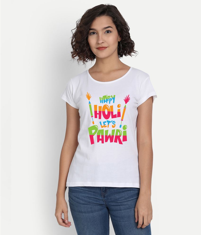     			Be Awara - 100% Cotton Regular White Women's Holi T-Shirt  ( Pack of 1 )