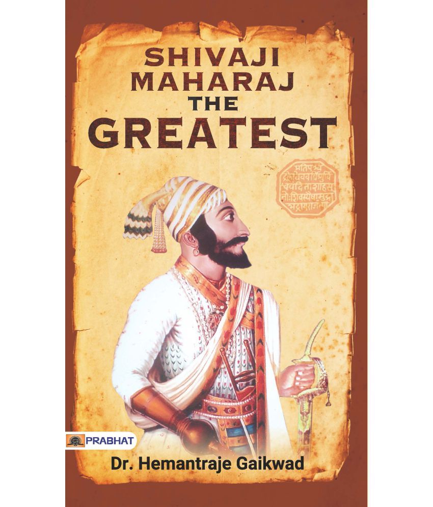     			SHIVAJI MAHARAJ The Greatest