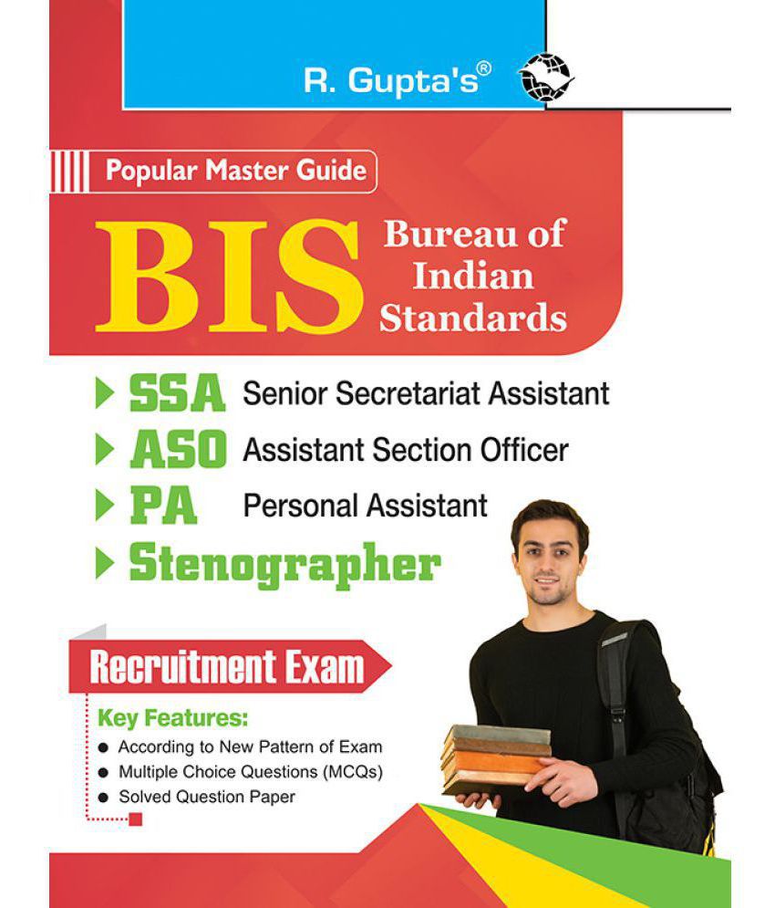     			Bureau of Indian Standards (BIS) : Sr. Secretariat Assistant (SSA), Assistant Section Officer (ASO), Personal Assistant (PA), Stenographer Recruitment