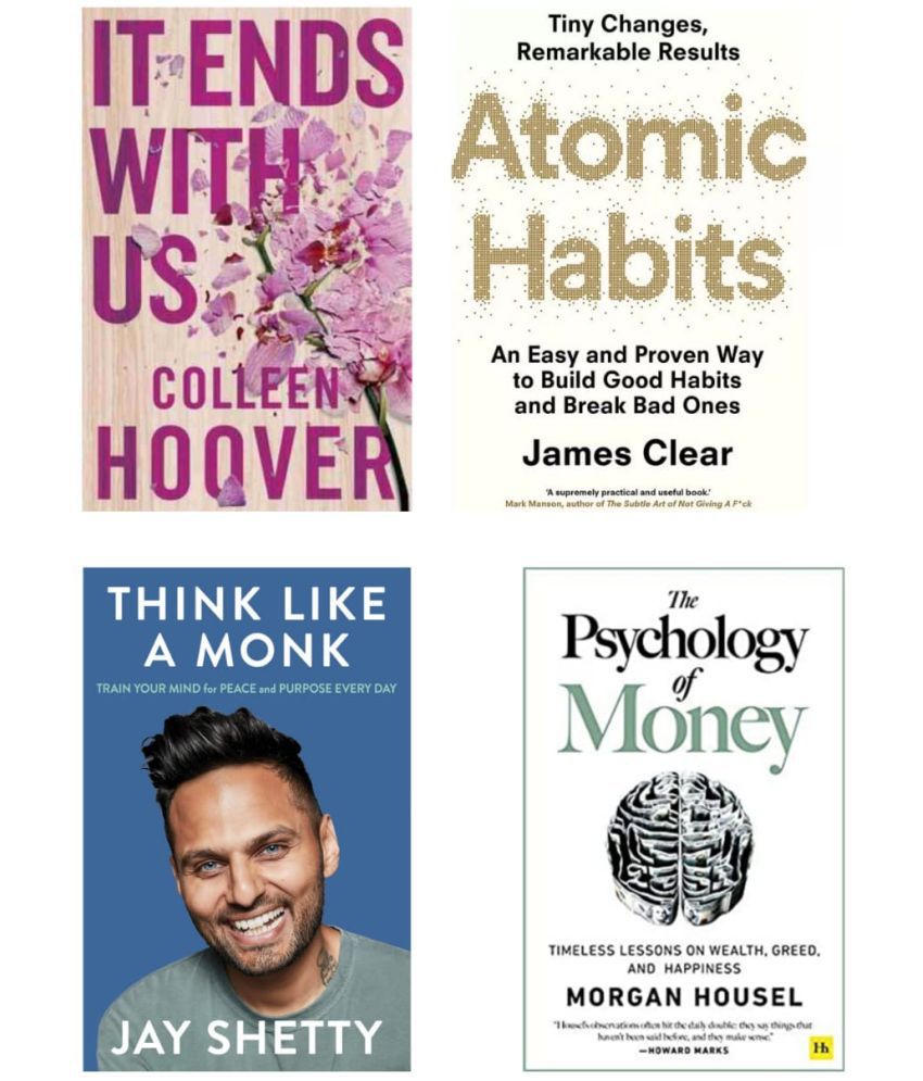     			IT ends with us + Atomic habit + Think like monk + psychology of money