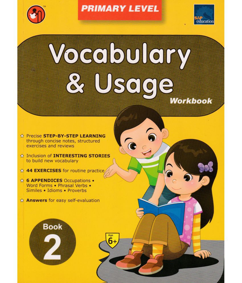     			PRIMARY LEVEL VOCABULARY AND USAGE WORK BOOK AGE 6+ BOOK 2