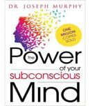 The Power of your Subconscious MindDecember 2015 by Joseph Murphy Paperback